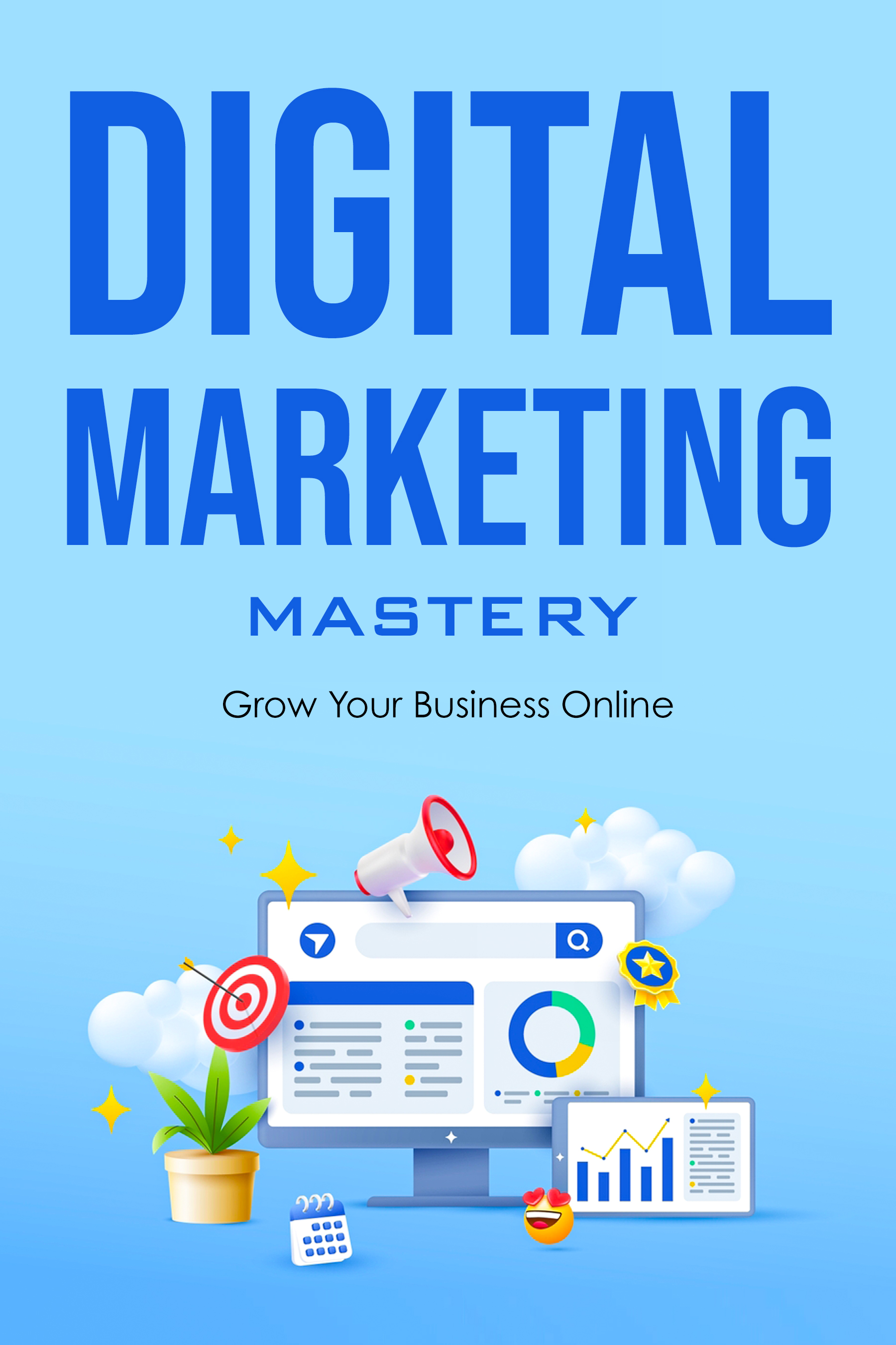Digital Marketing Mastery