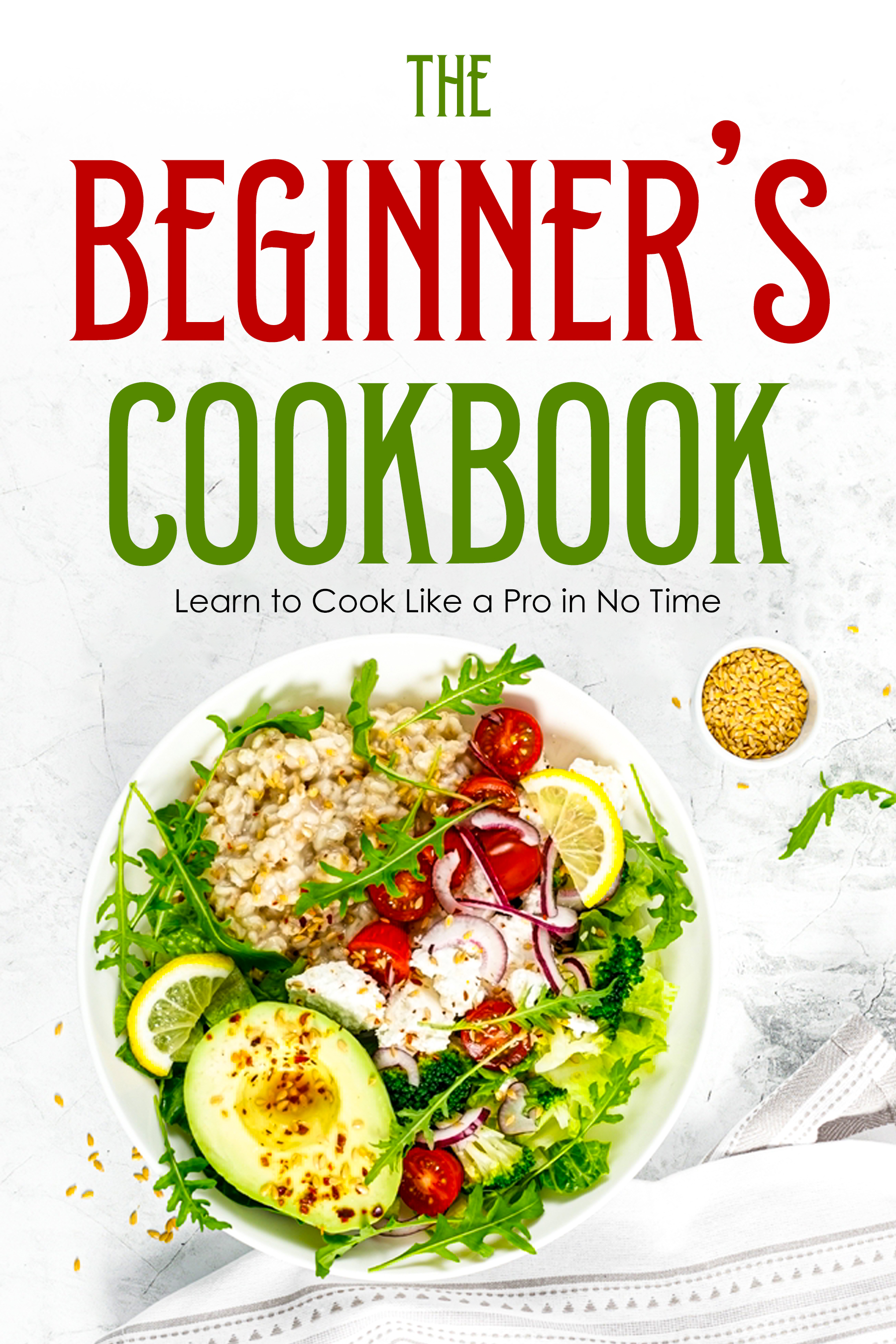 The Beginner's Cookbook