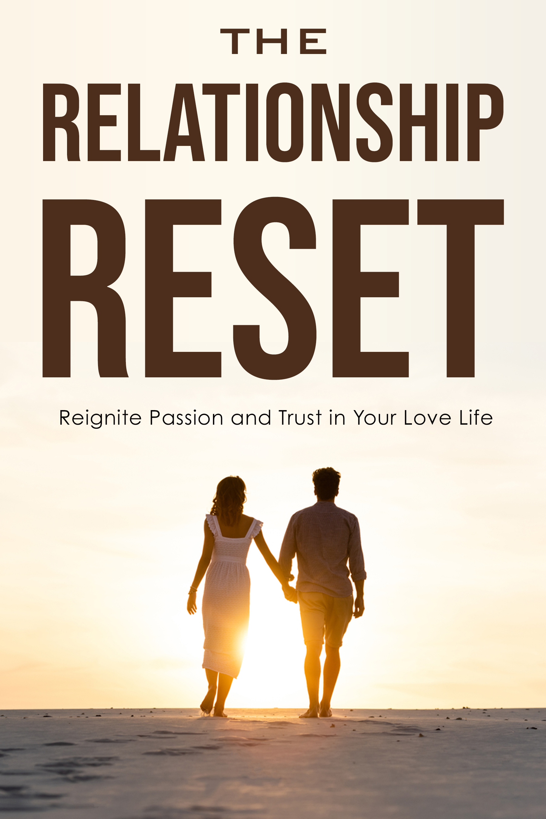 The Relationship Reset
