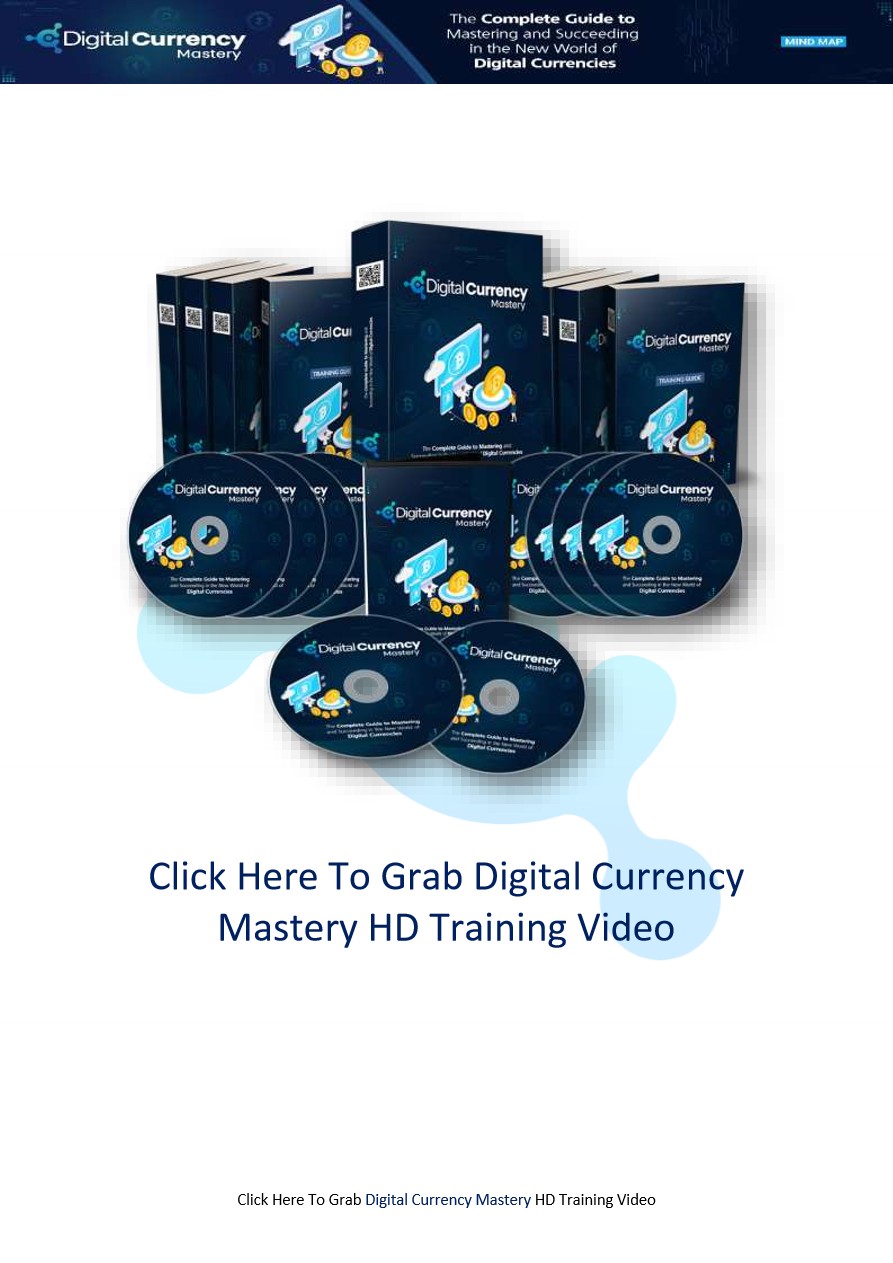 Digital Currency Mastery Viideo course and Toolkit