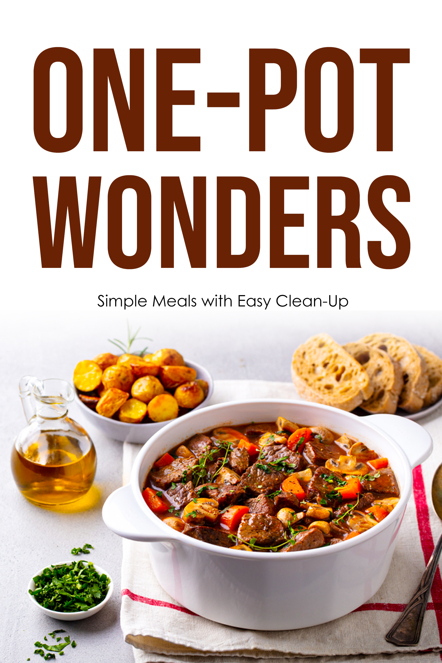 One-Pot Wonders Cookbook