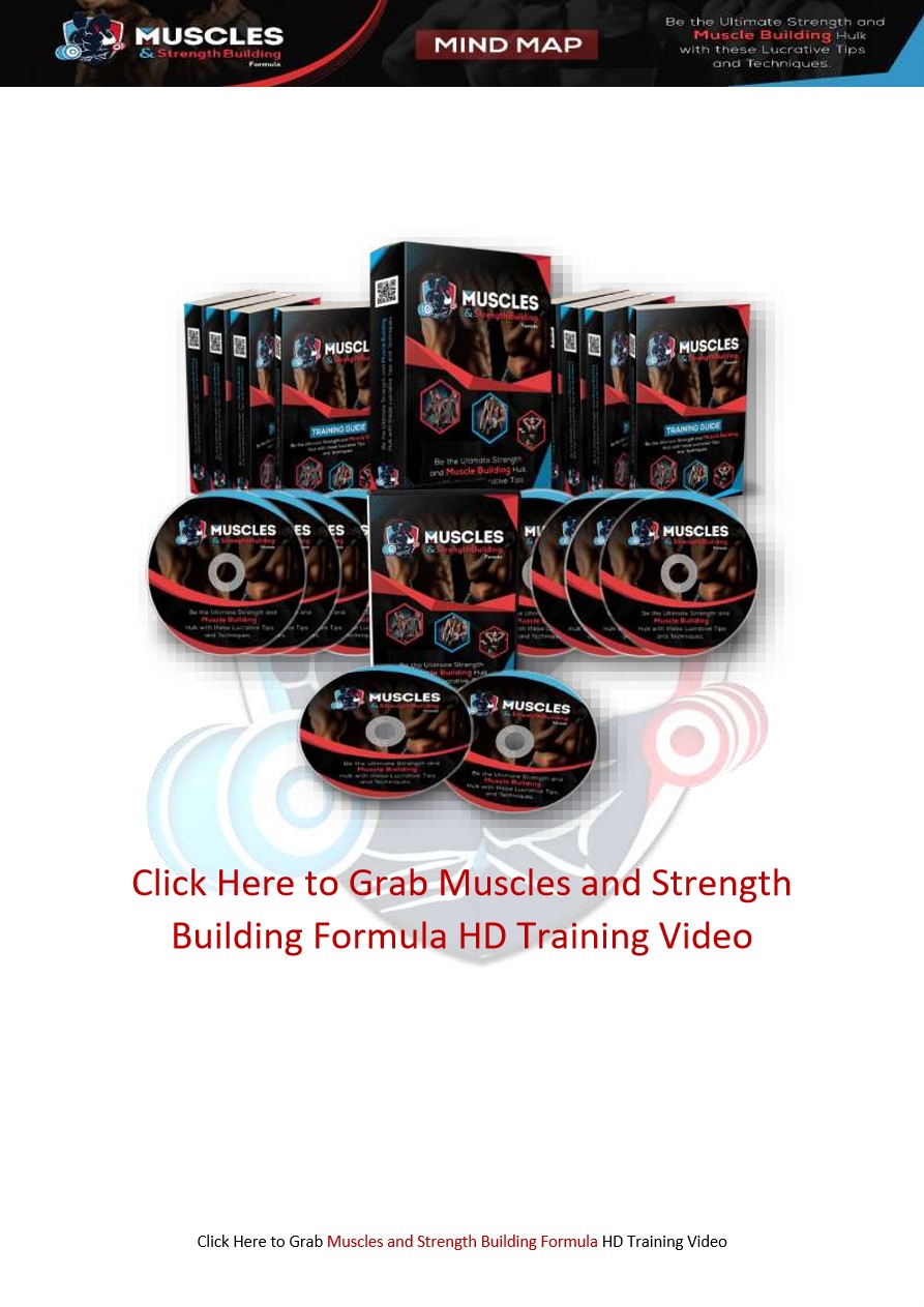 Muscles & Strength Building Formula Video Training course  and Toolkit