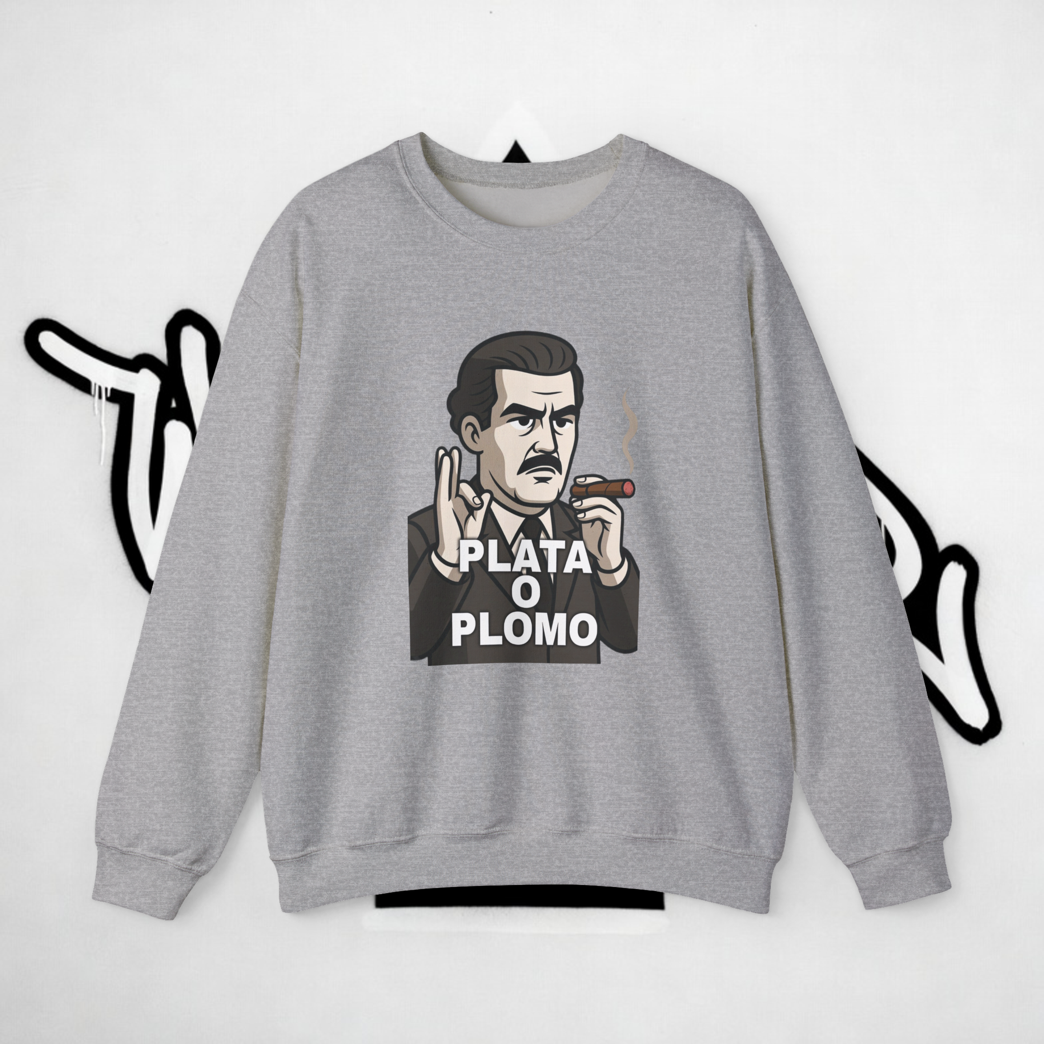 Plata o Plomo Graphic Sweatshirt