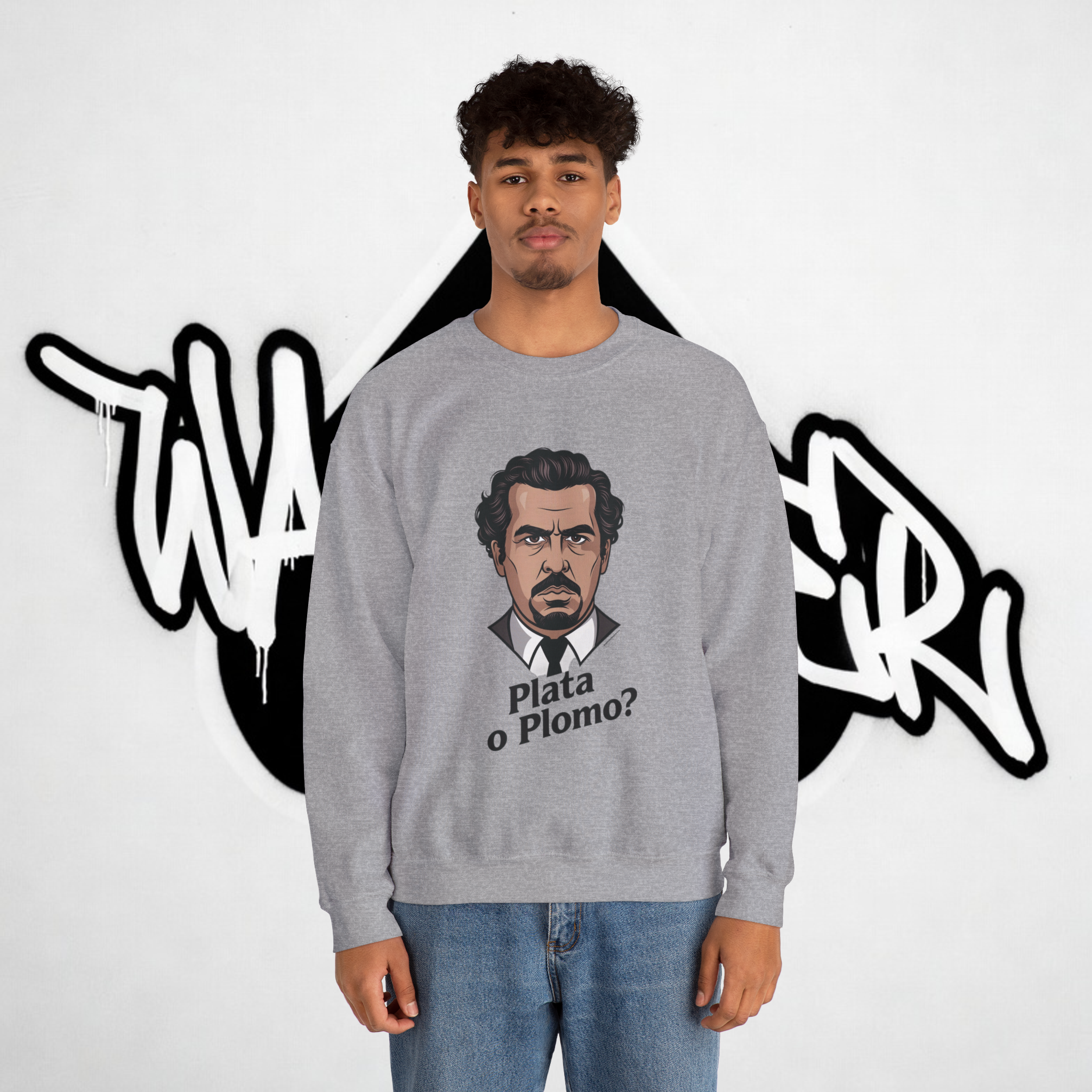 Plata o Plomo? Sweatshirt