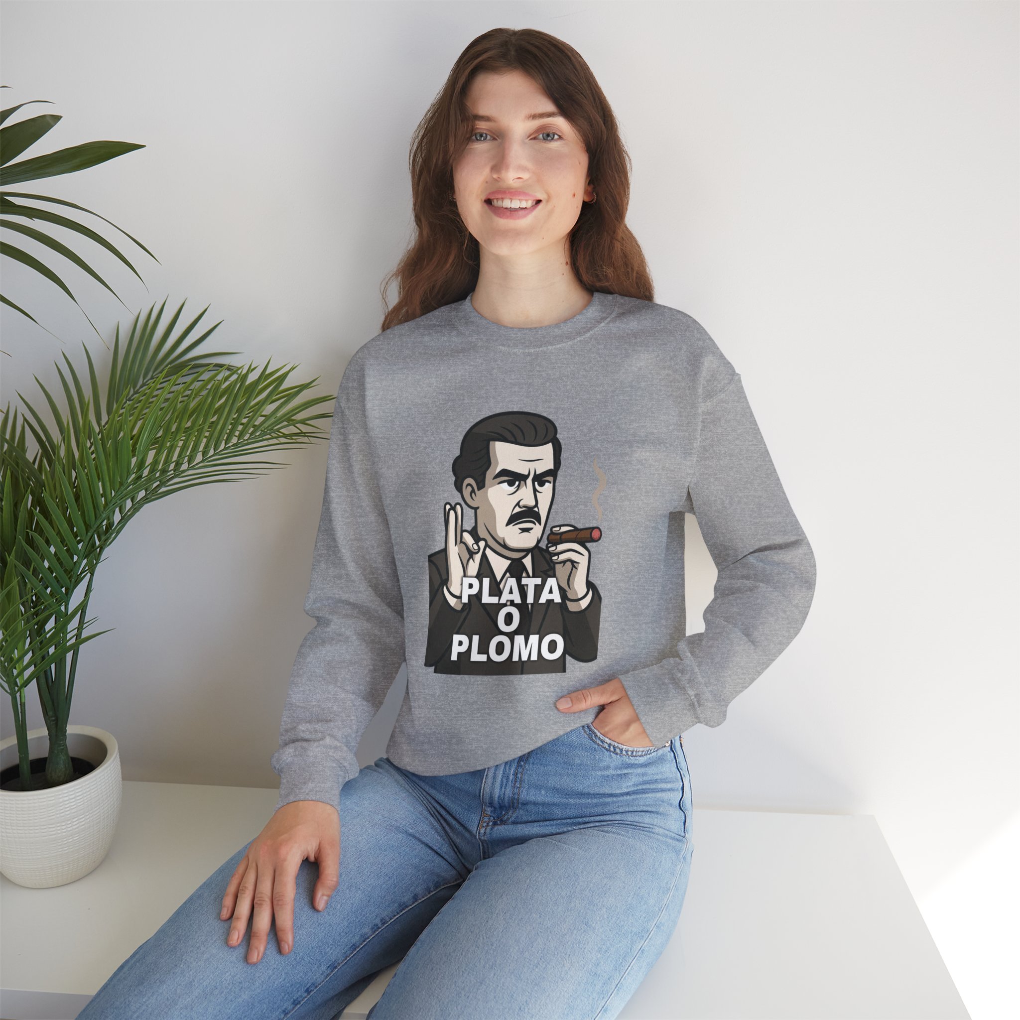Plata o Plomo Graphic Sweatshirt