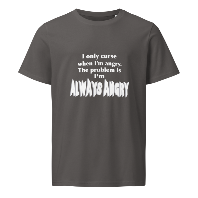 Always Angry Unisex organic mid-light t-shirt
