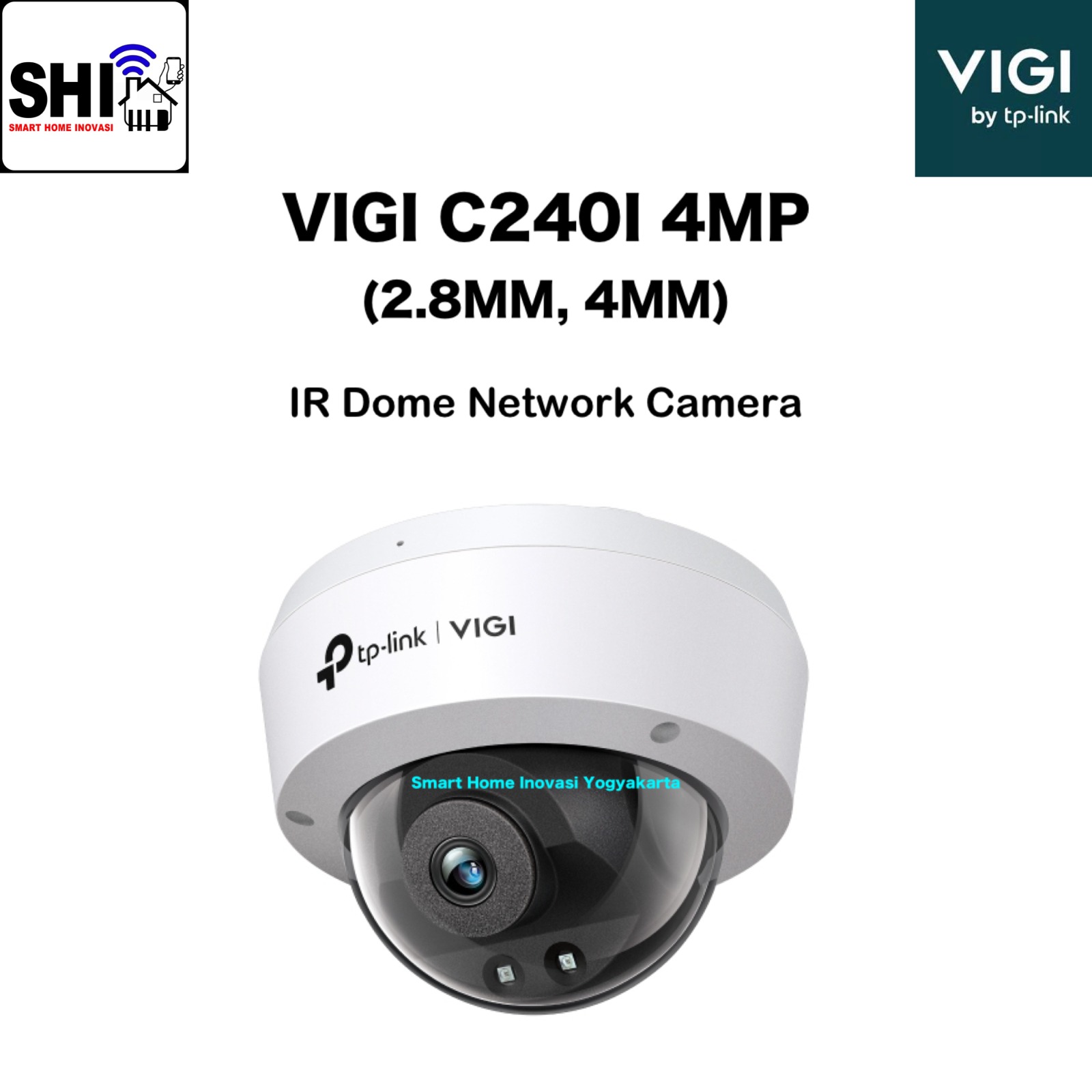 tp-link VIGI C240I 4MP (2.8MM, 4MM) IR Dome Network Camera