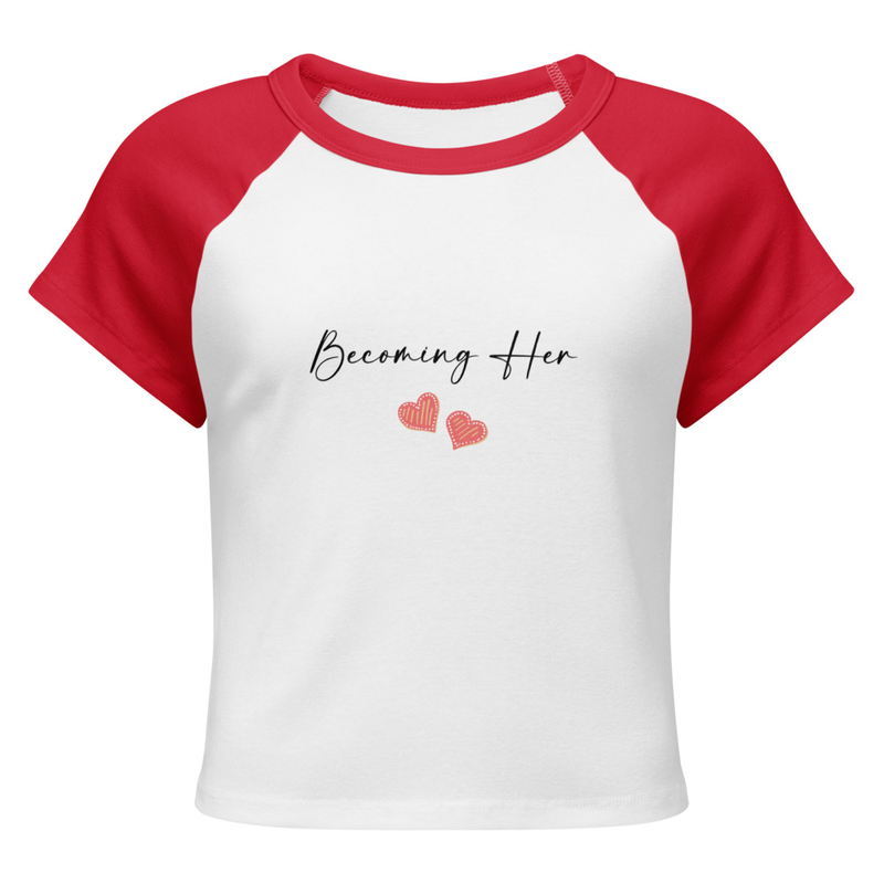 "Becoming Her" Women’s micro rib baby tee