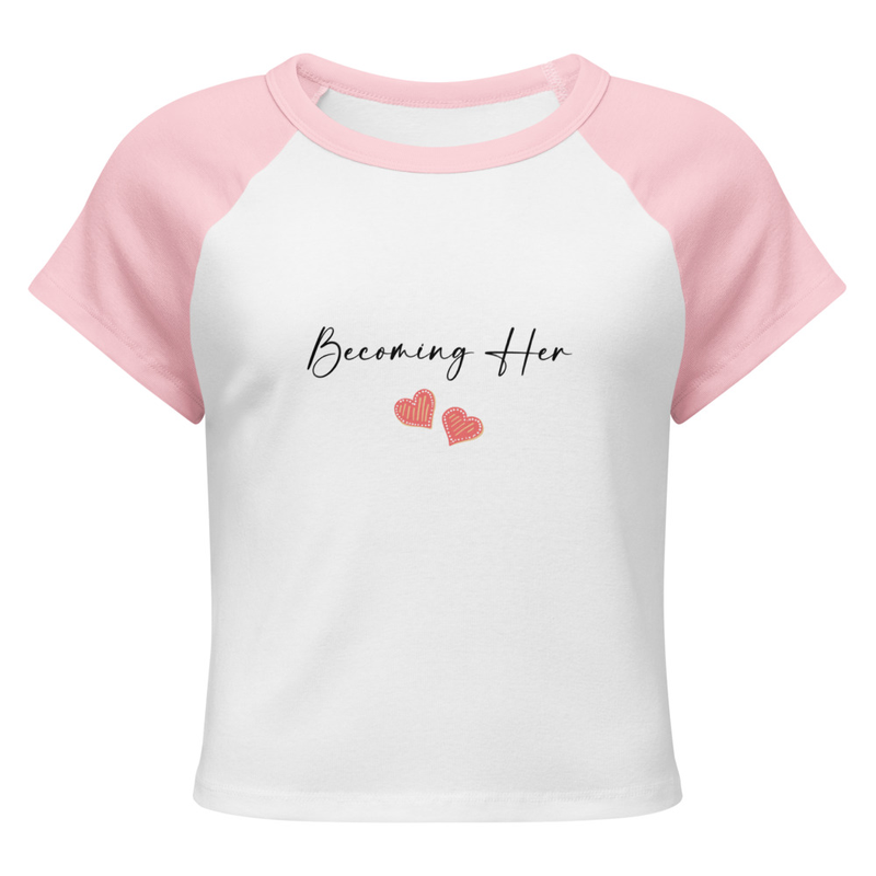 "Becoming Her" Women’s micro rib baby tee