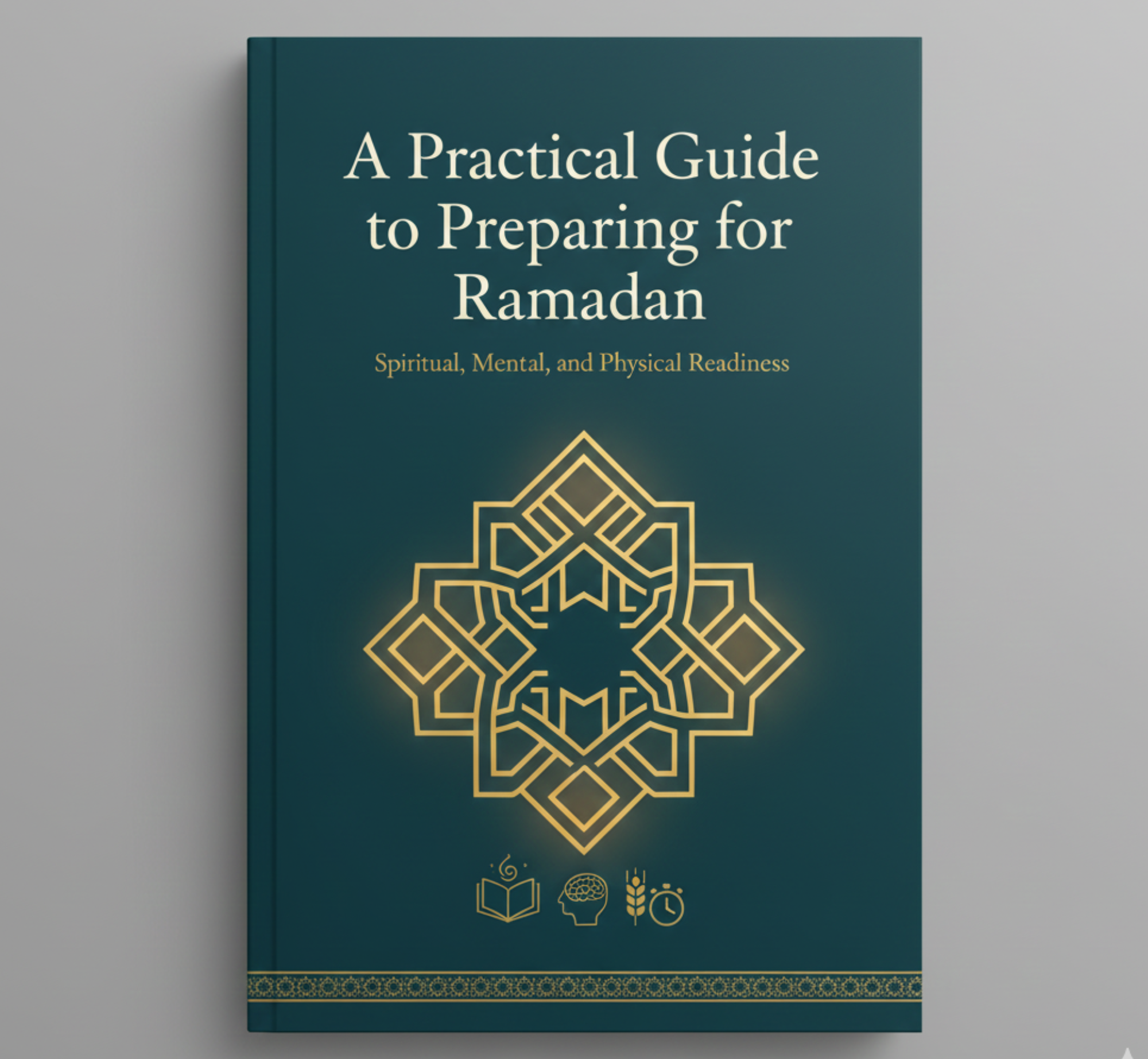 A Practical Guide to Preparing for Ramadan