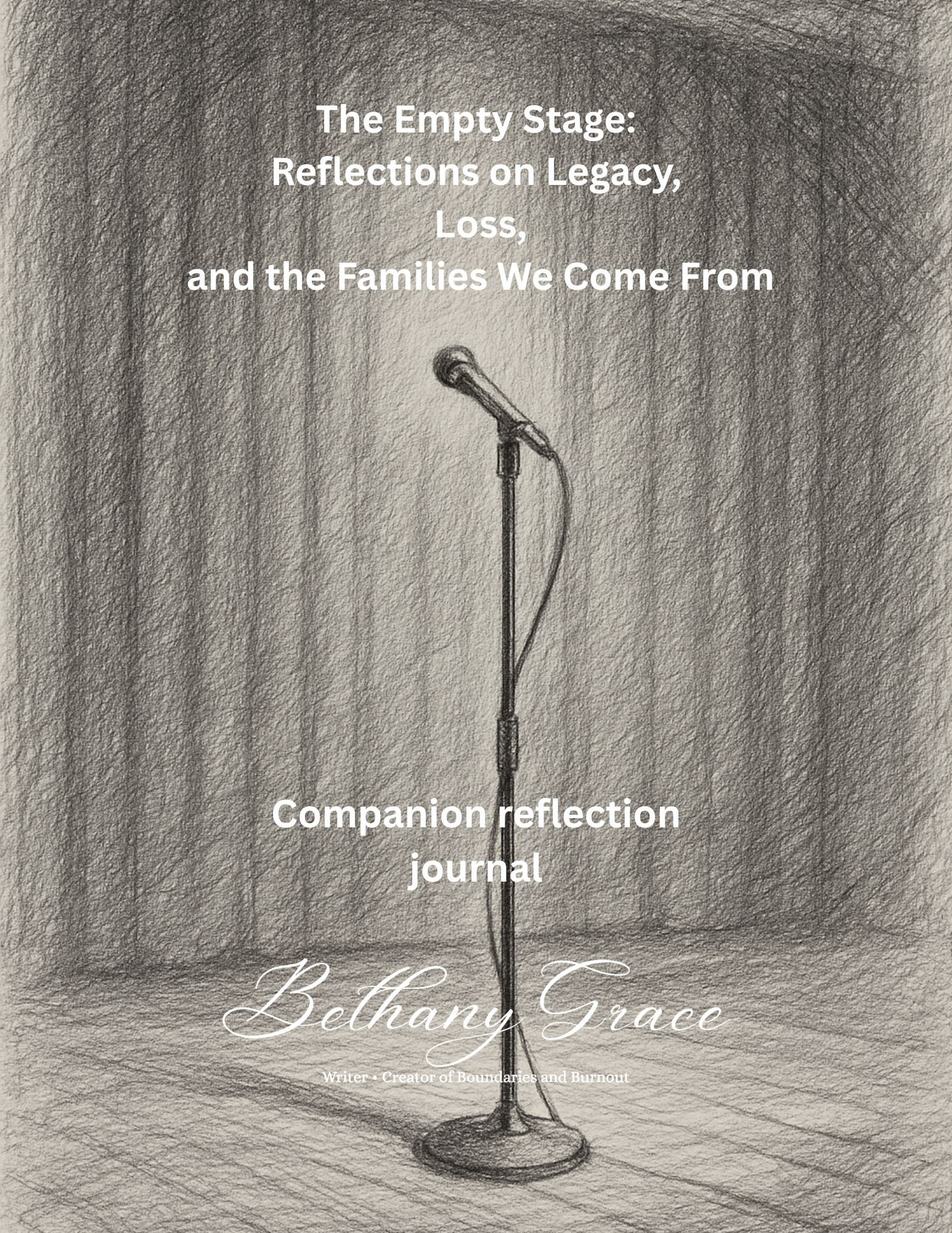 The Empty Stage: Reflections on Legacy, Loss, and the Families We Come From