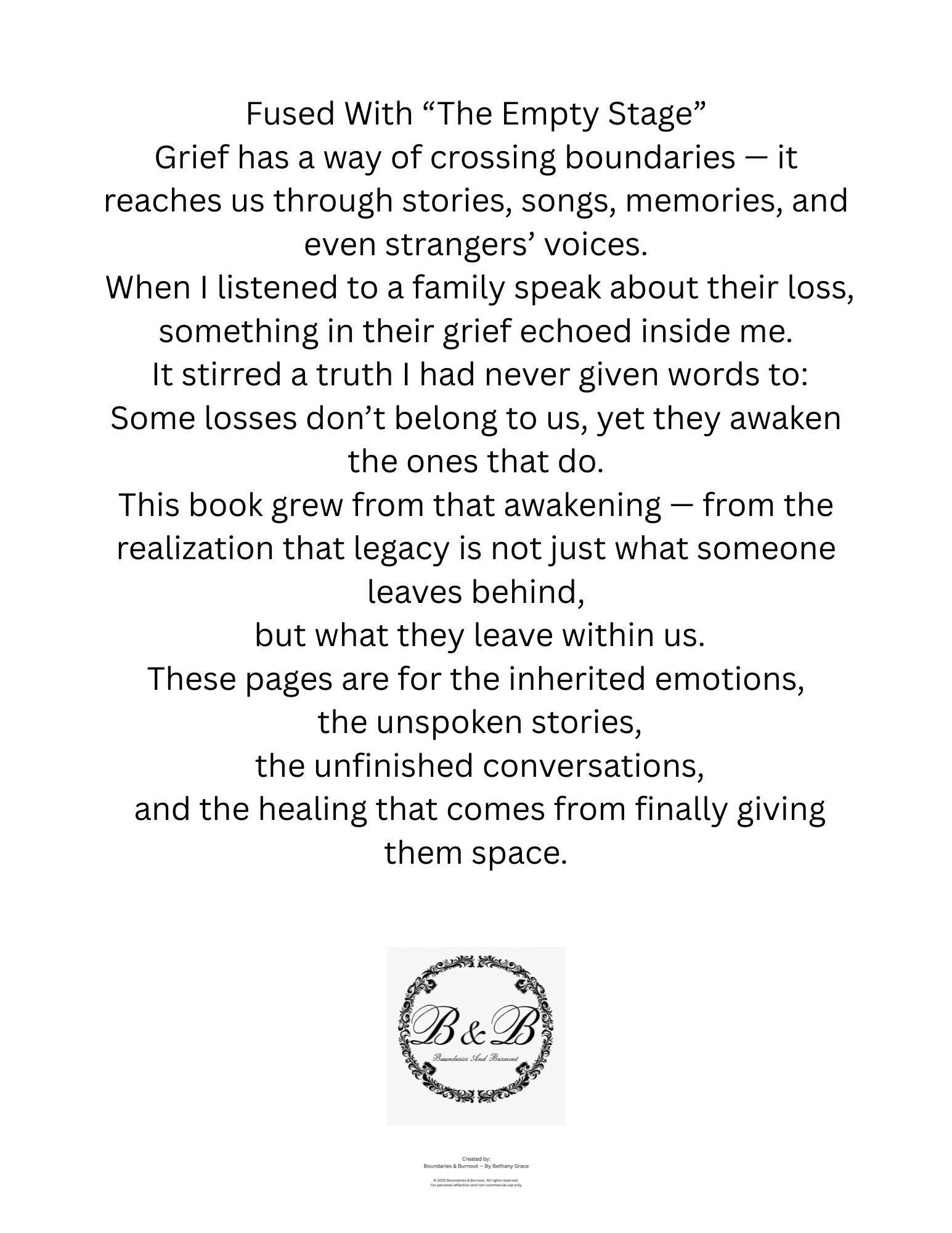 The Empty Stage: Reflections on Legacy,  Loss,  and the Families We Come From