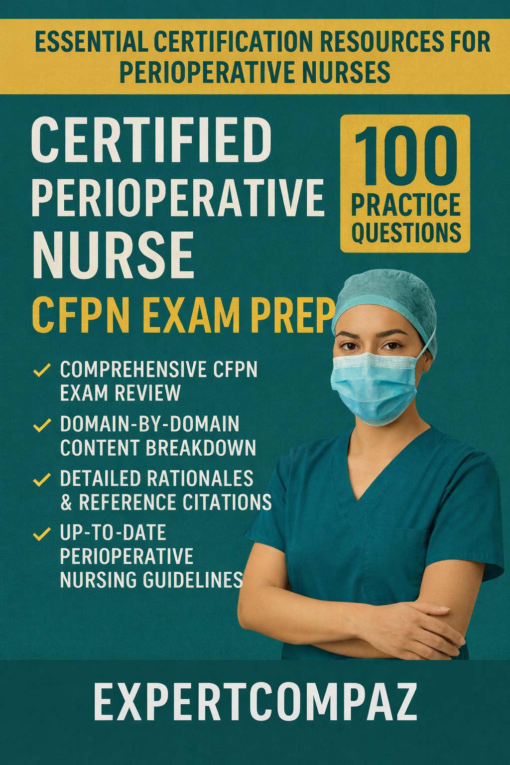 Certified Foundational Perioperative Nurse (CFPN) Exam Prep (2026/2027)