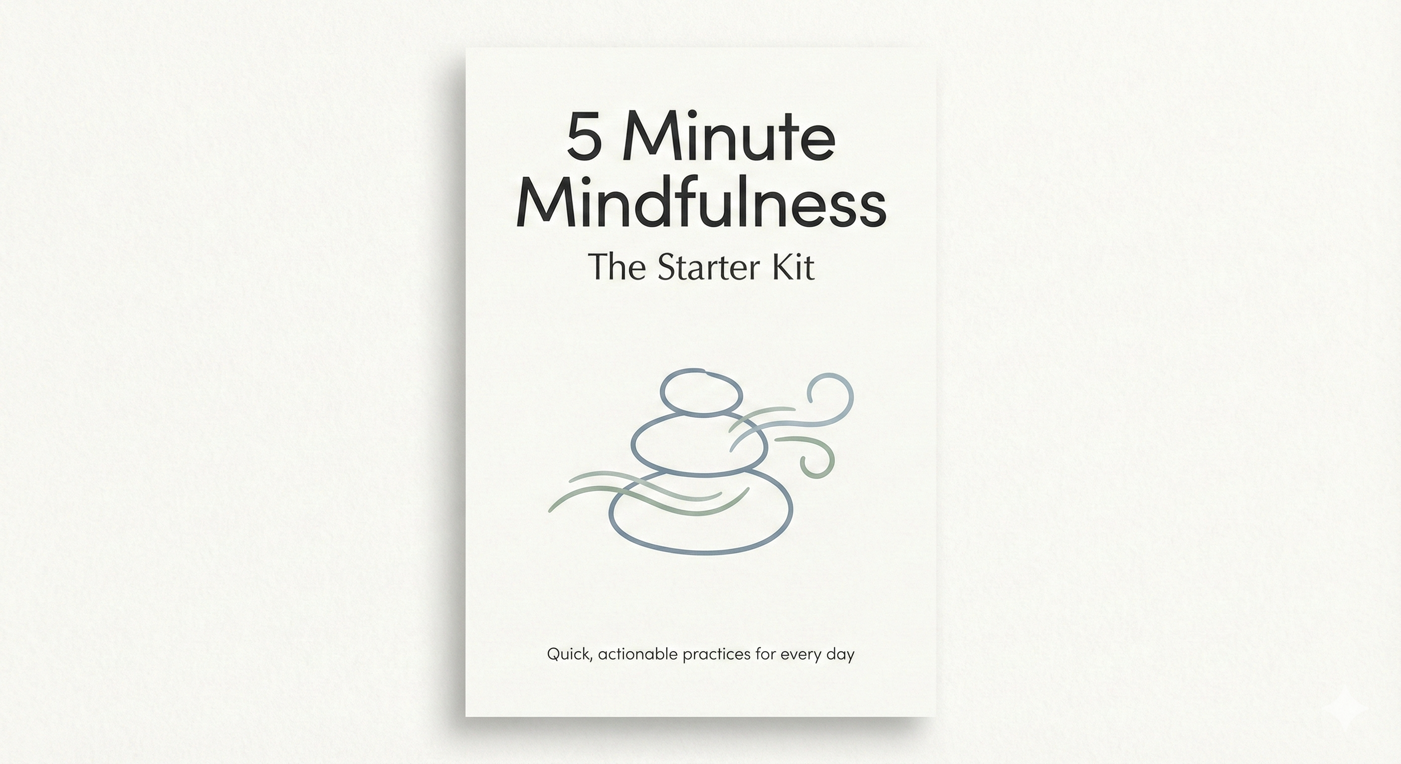 5 Minute Mindfulness: The Starter Kit - ebook