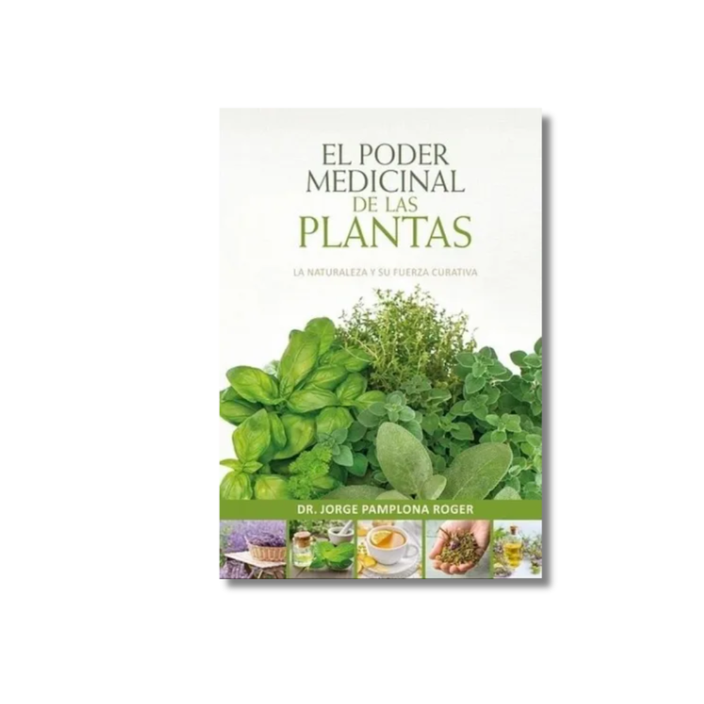 El poder medicinal de las plantas