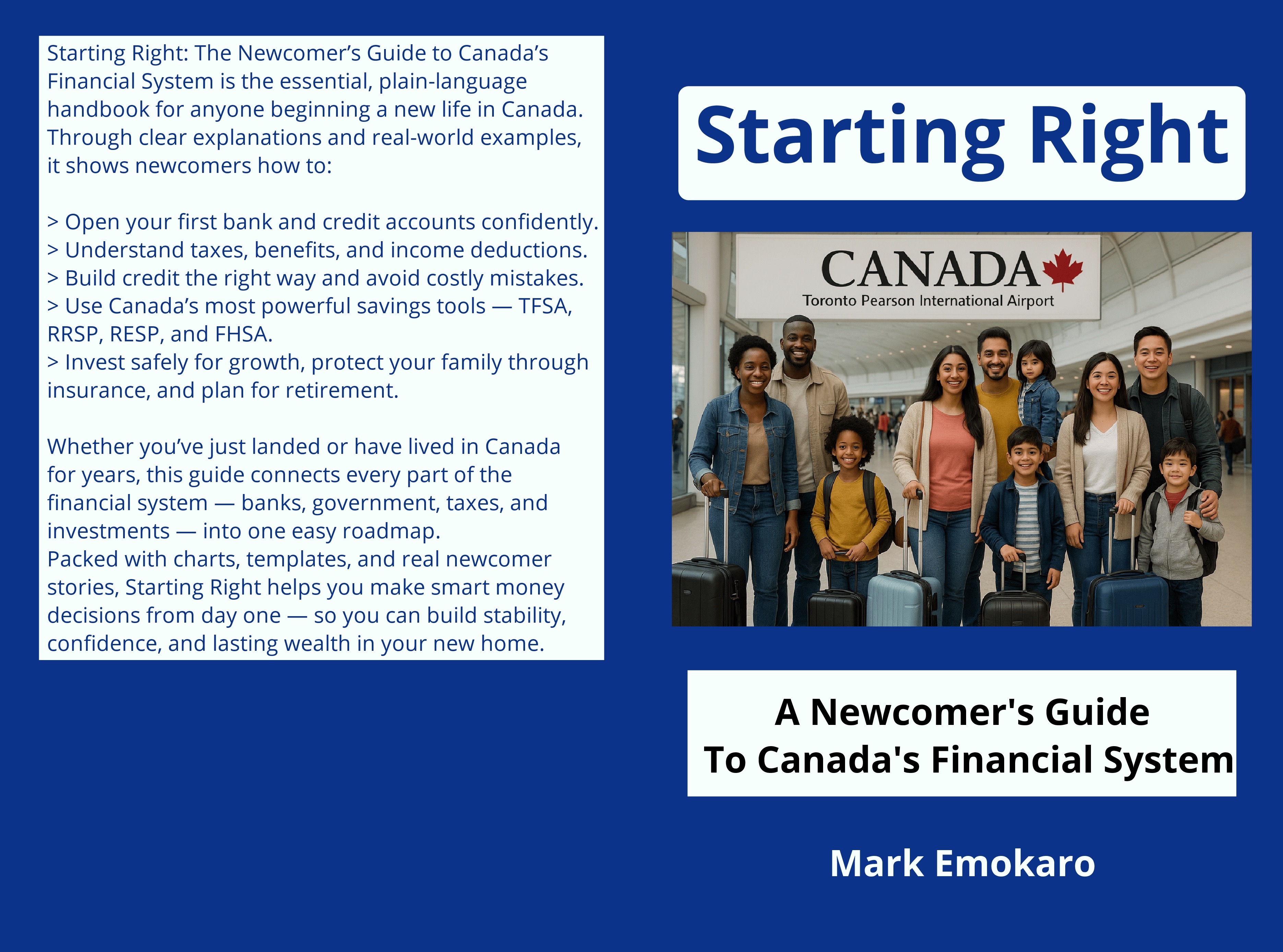 Starting Right: A Newcomer's Guide To Canada's Financial System
