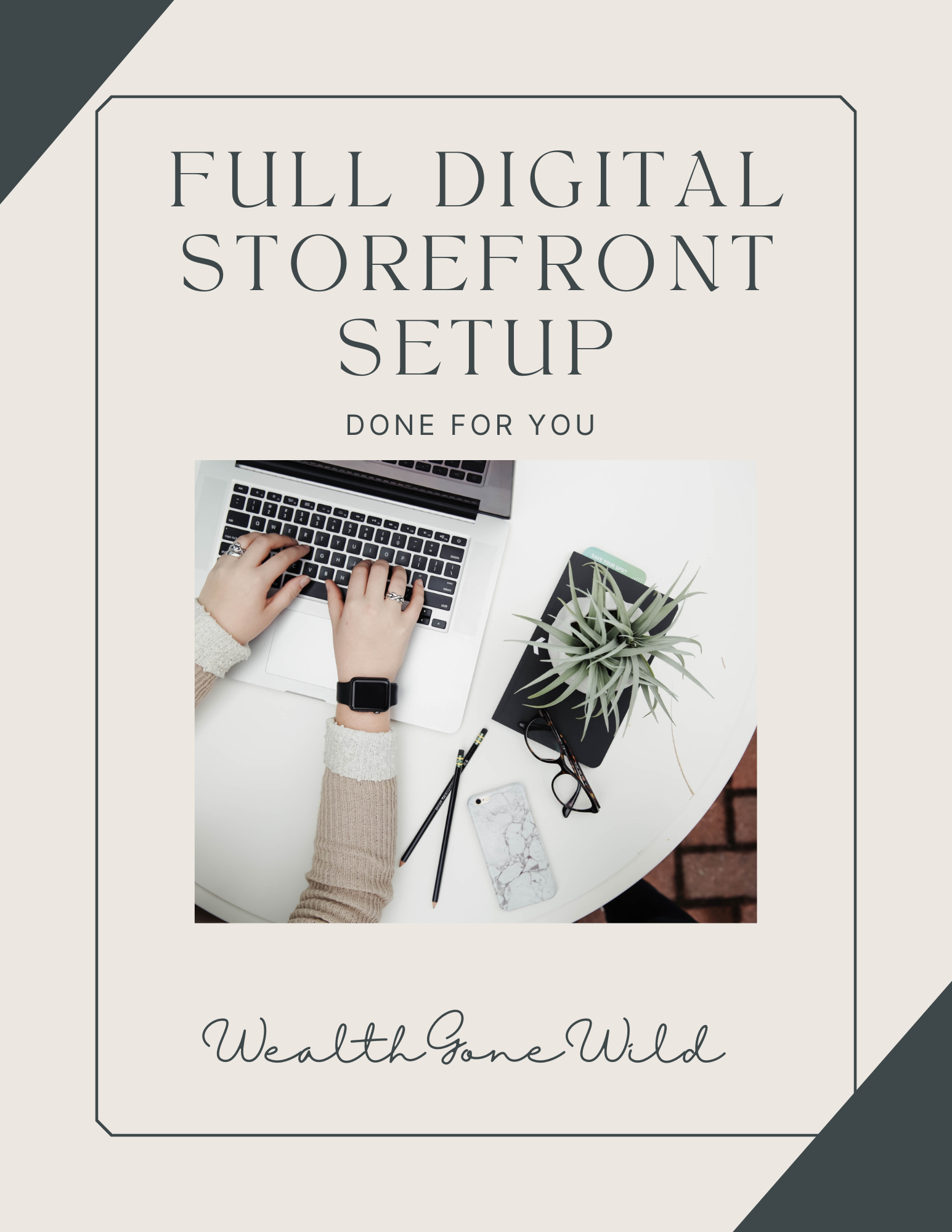 Full Digital Storefront Setup