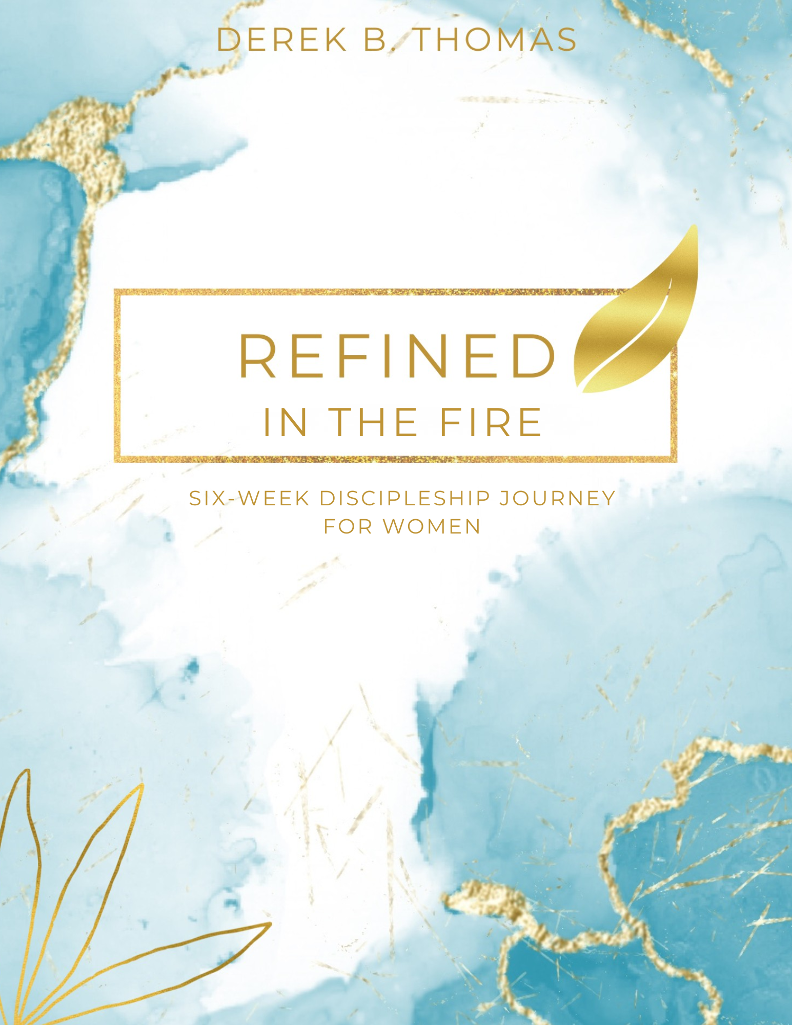 Refined in the Fire (Download)
