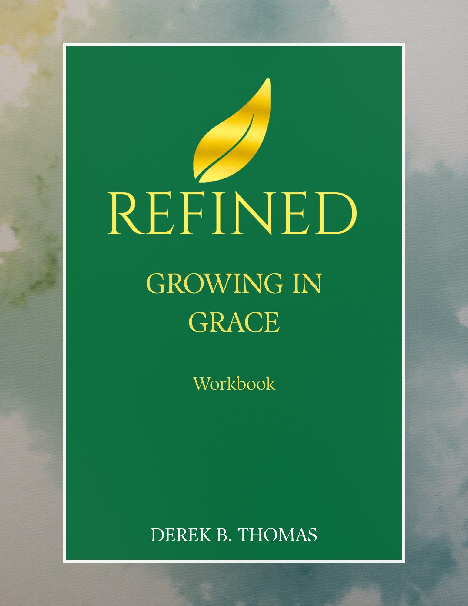 Refined: Growing in Grace (Download)