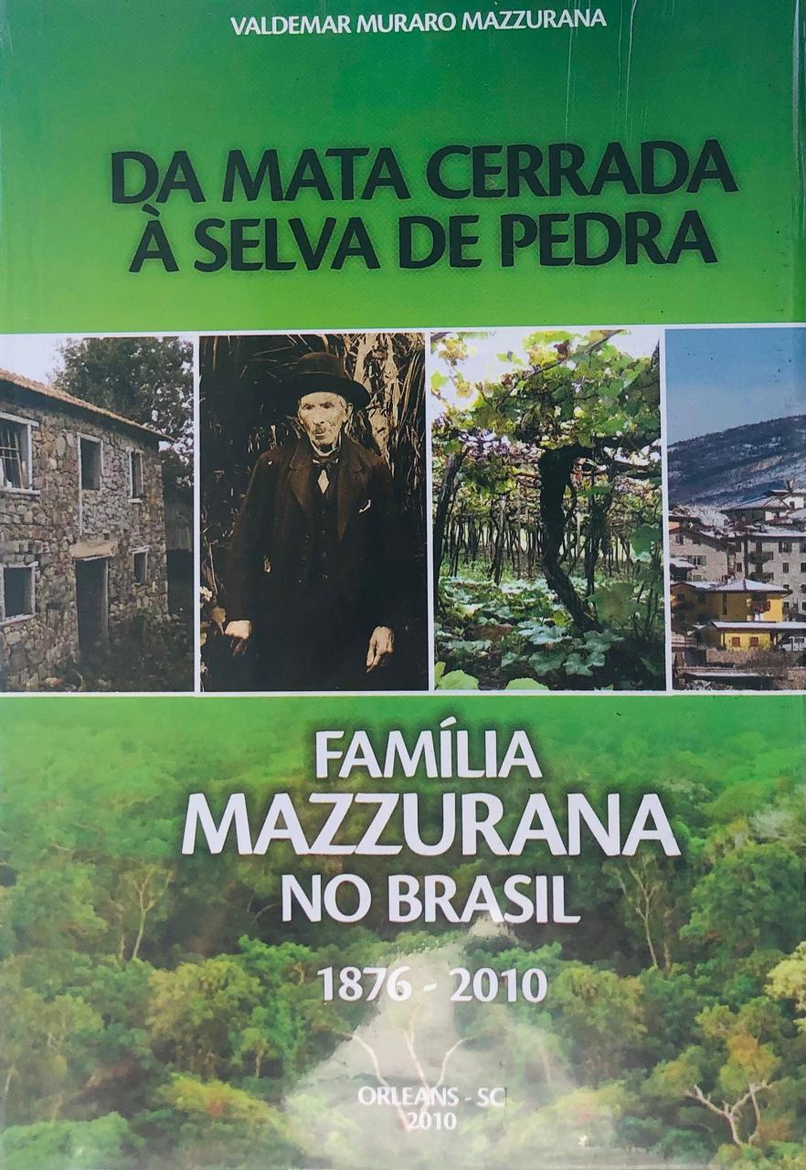 Família Mazzurana no Brasil 1876 – 2010