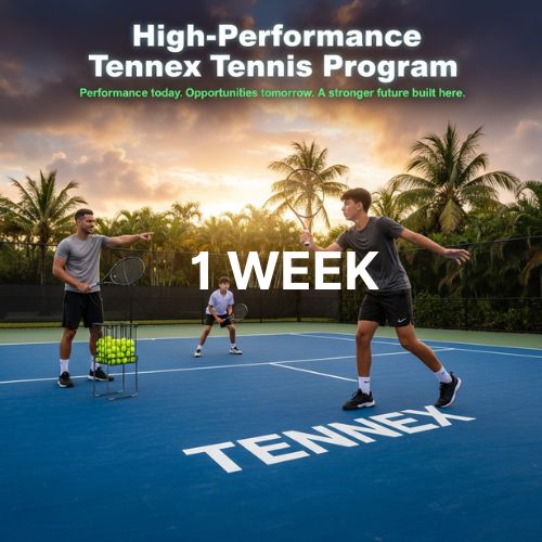 1 WEEK High-Performance Tennex Tennis Program