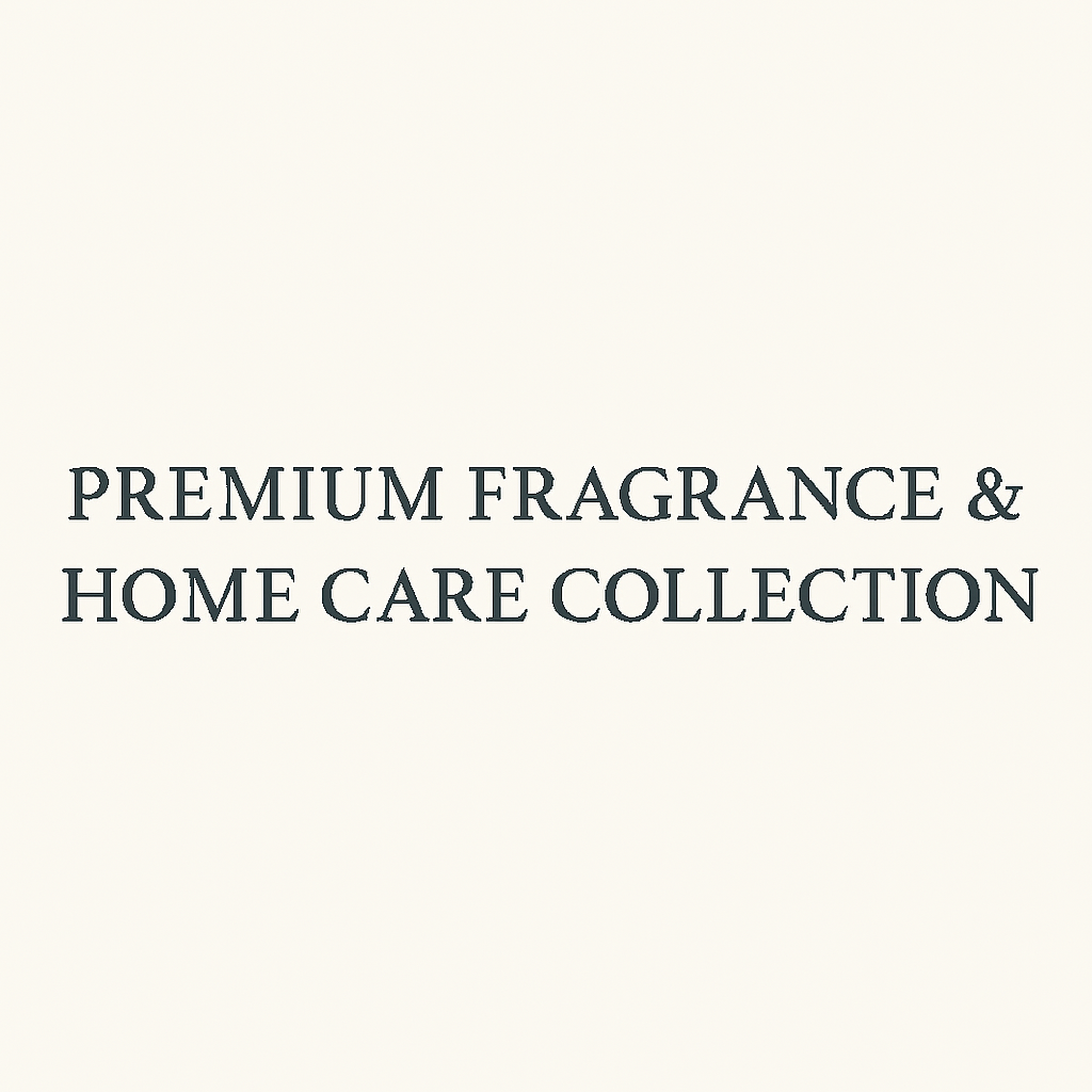 Premium Fragrance & Home Care Collection