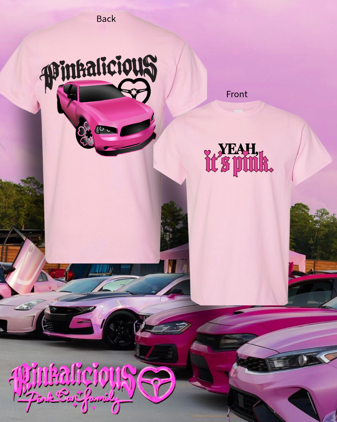 Yeah, It’s Pink T-Shirt