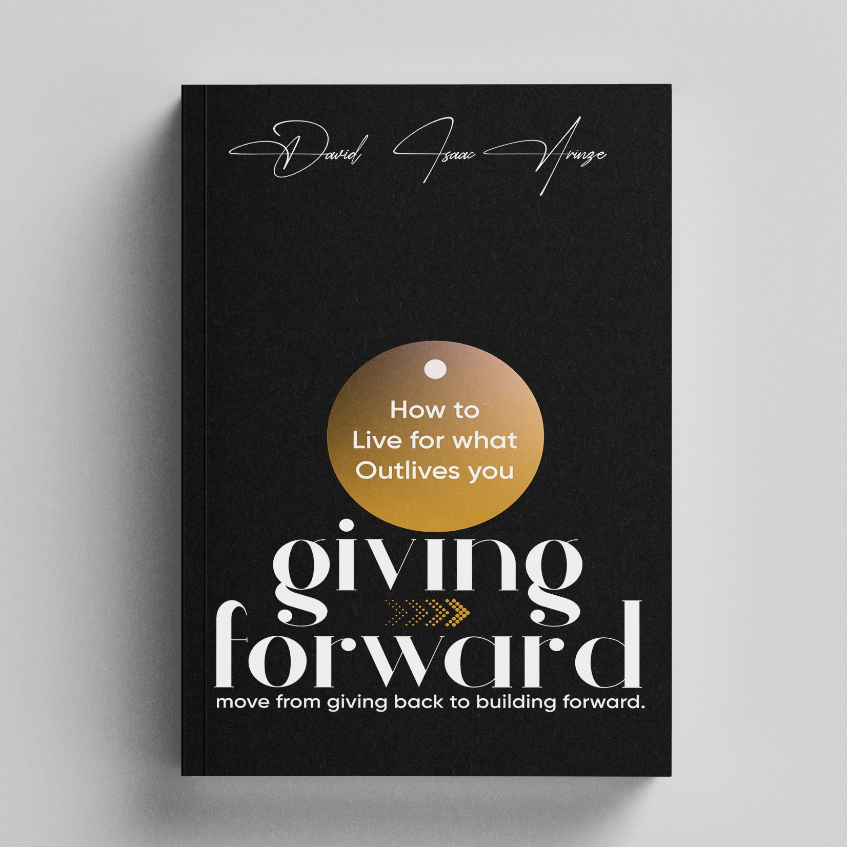 01 The Philosophy of Giving Forward