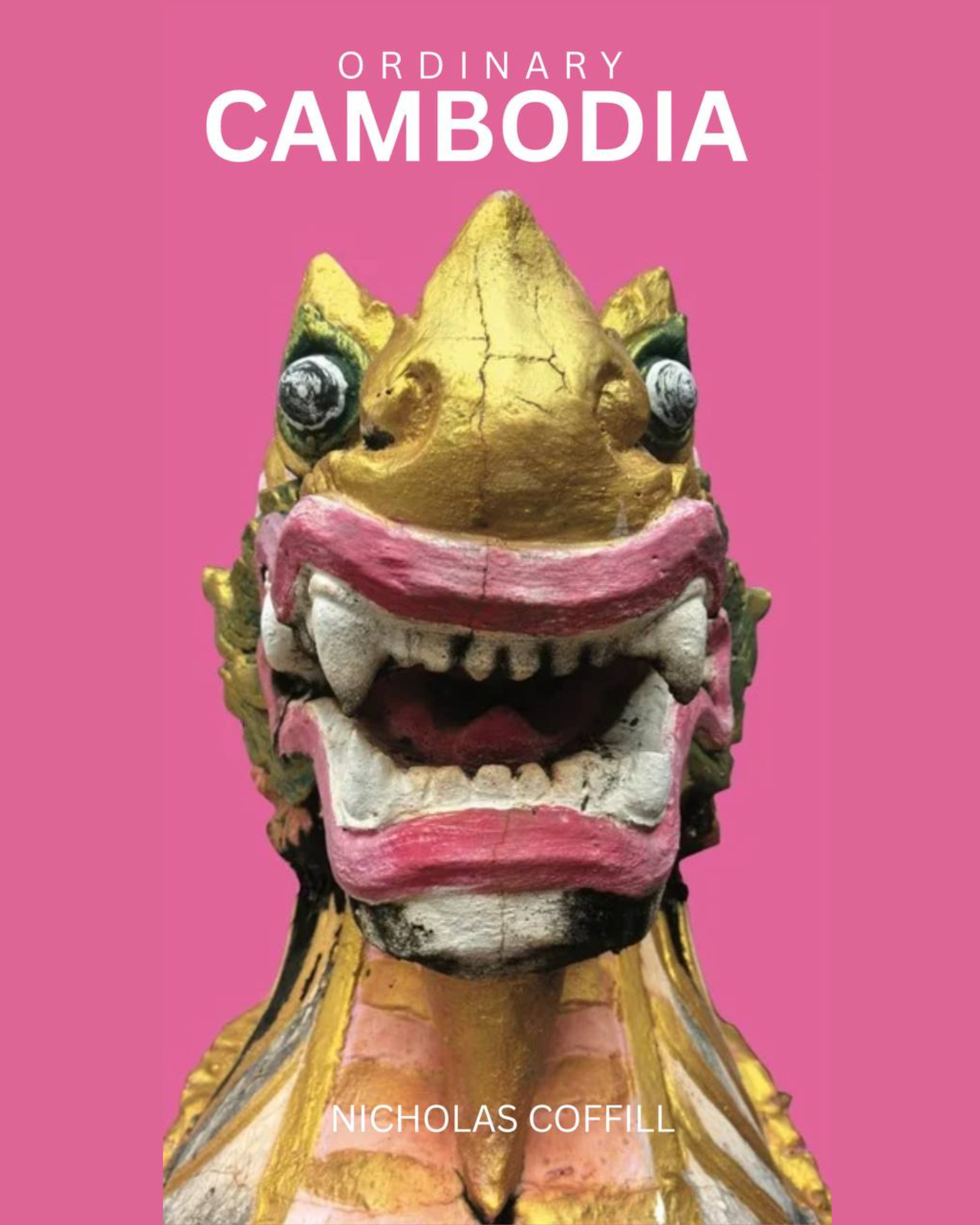 ORDINARY CAMBODIA: 