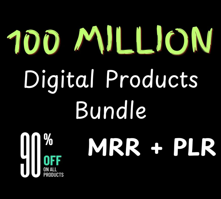 100 Million Digital Products PLR Bundle: Master Resell Rights, Passive Income