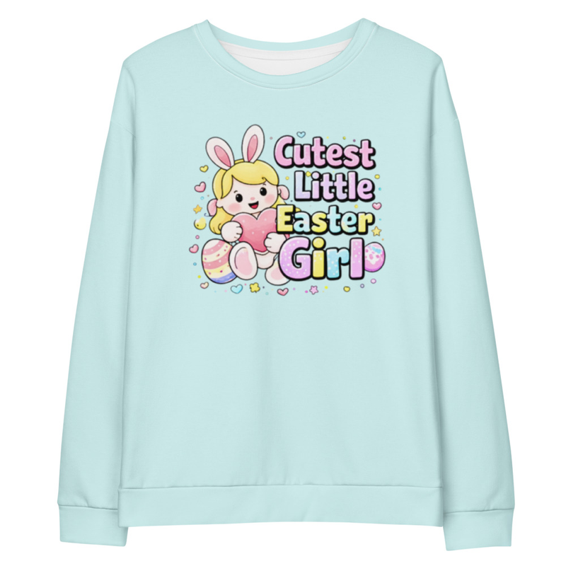 Cutest Little Easter Girl Sweatshirt – Cute Bunny Easter Outfit for Girls & Women, Pastel Spring Sweater I Easter Gift for Her
