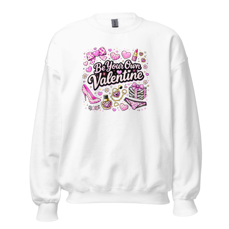 Valentine Sweatshirt – Cute Pink Valentine Graphic Crewneck for Women, Self Love Cozy Valentine Sweater I Valentine Gift for Her