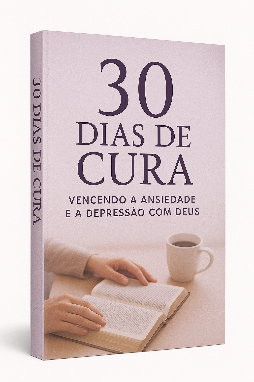 30 dias de cura e transformação