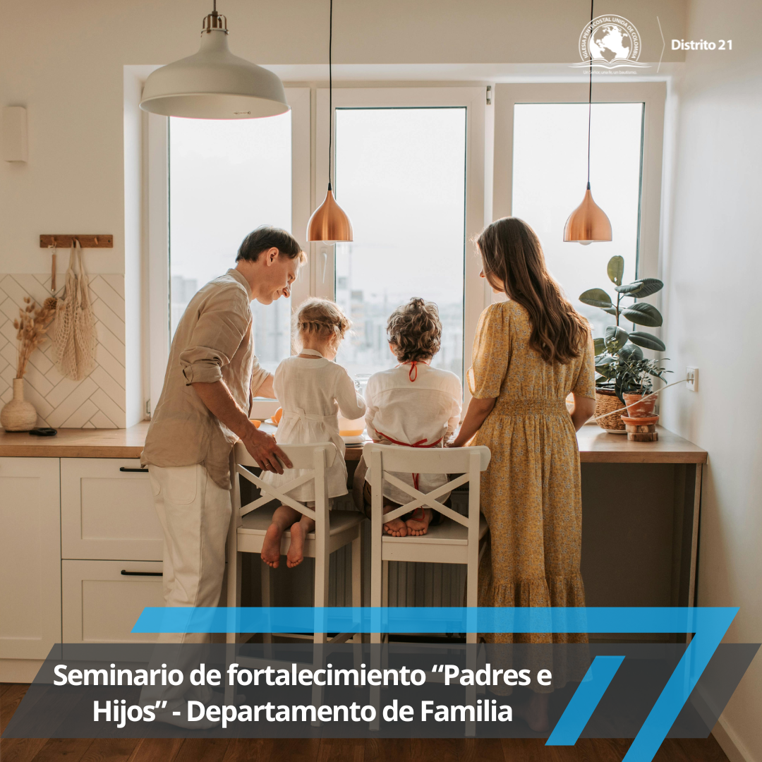 Seminario de fortalecimiento "Padres e Hijos"