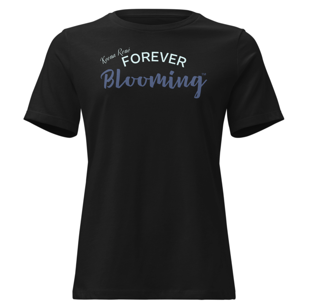 Keena René's Forever Blooming™ T-Shirt