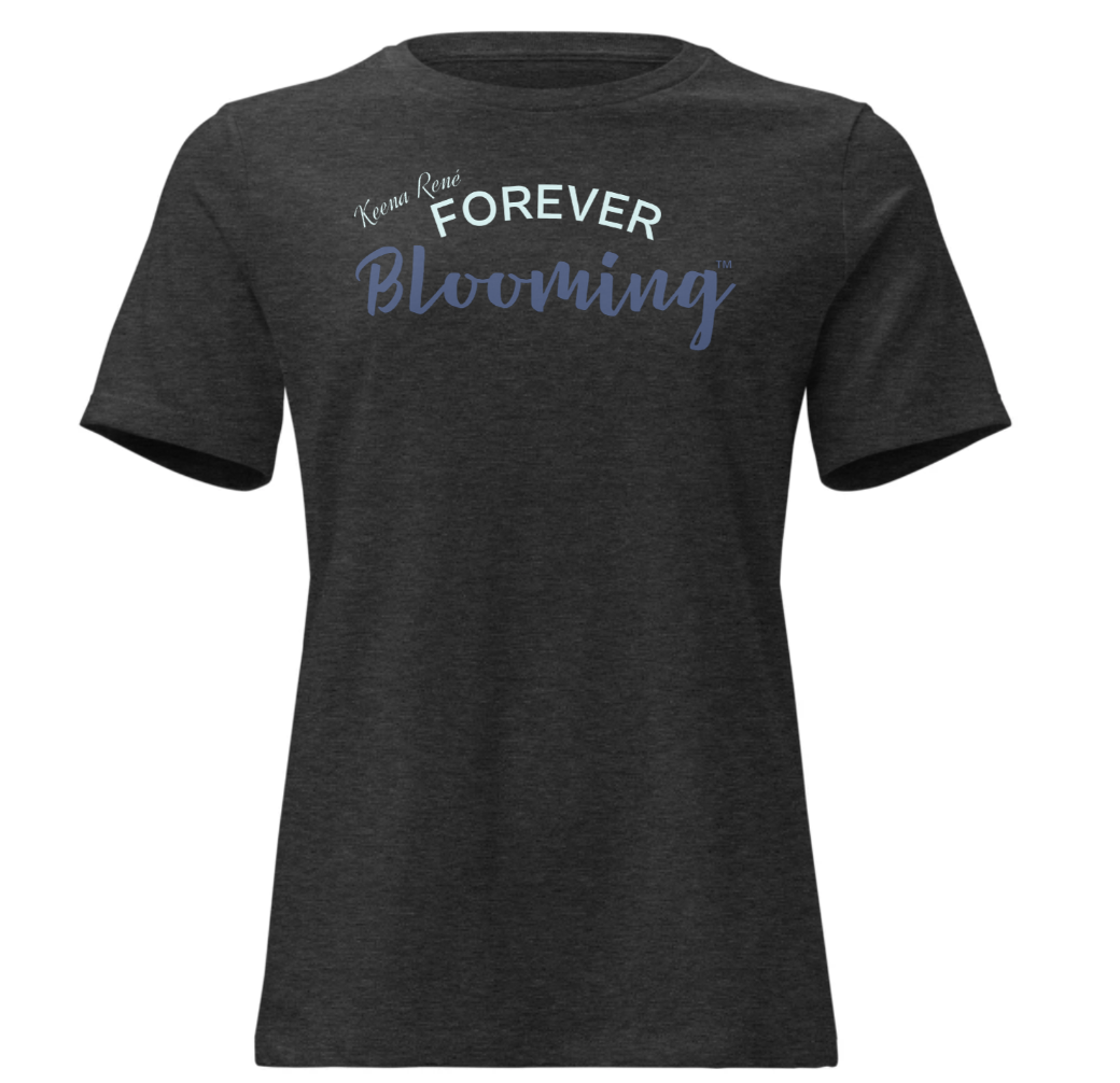 Keena René's Forever Blooming™ T-Shirt