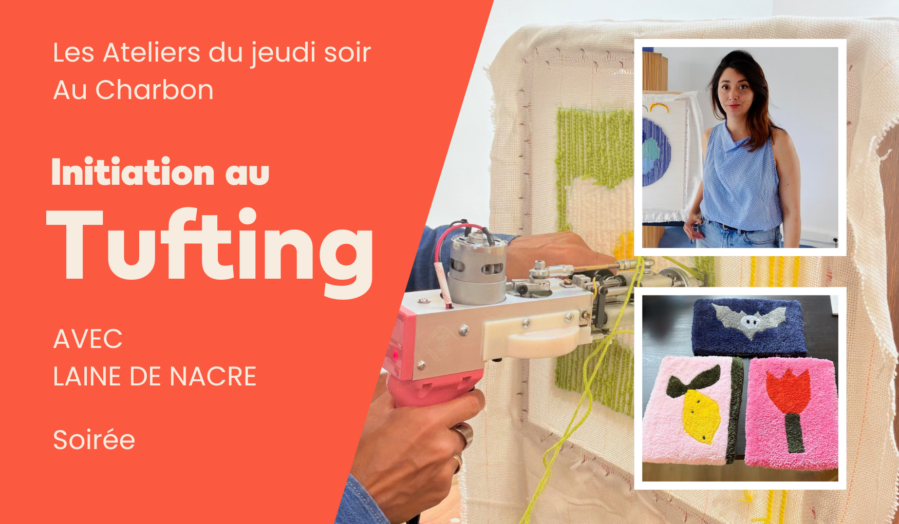 Inscription Atelier Tufting du jeudi