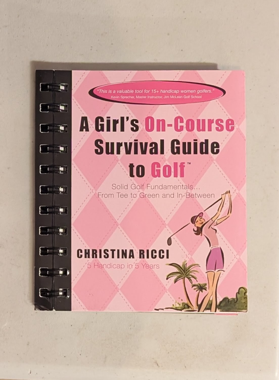 A Girl's On-Course Survival Guide to Golf
