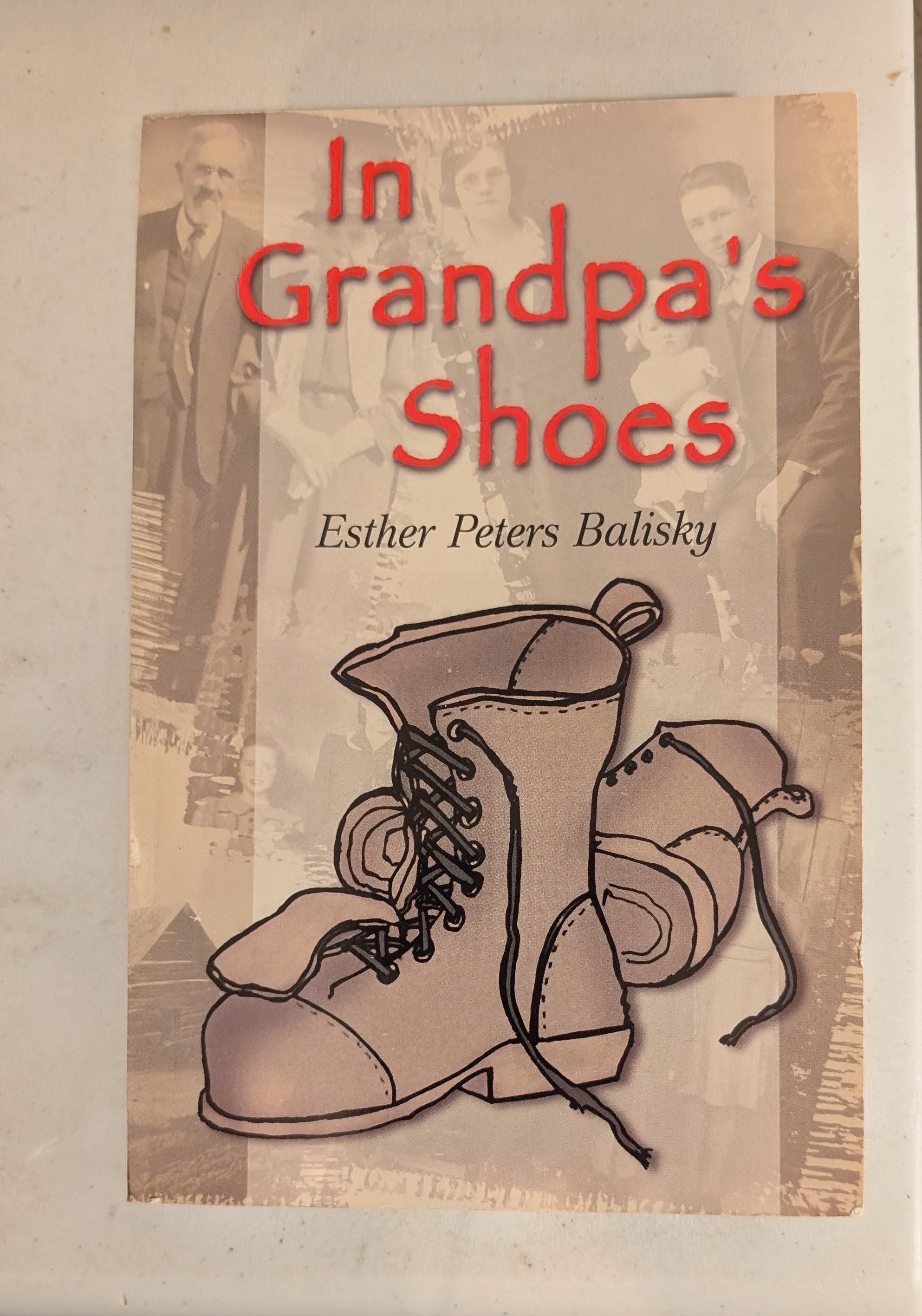 In Grandpa's Shoes