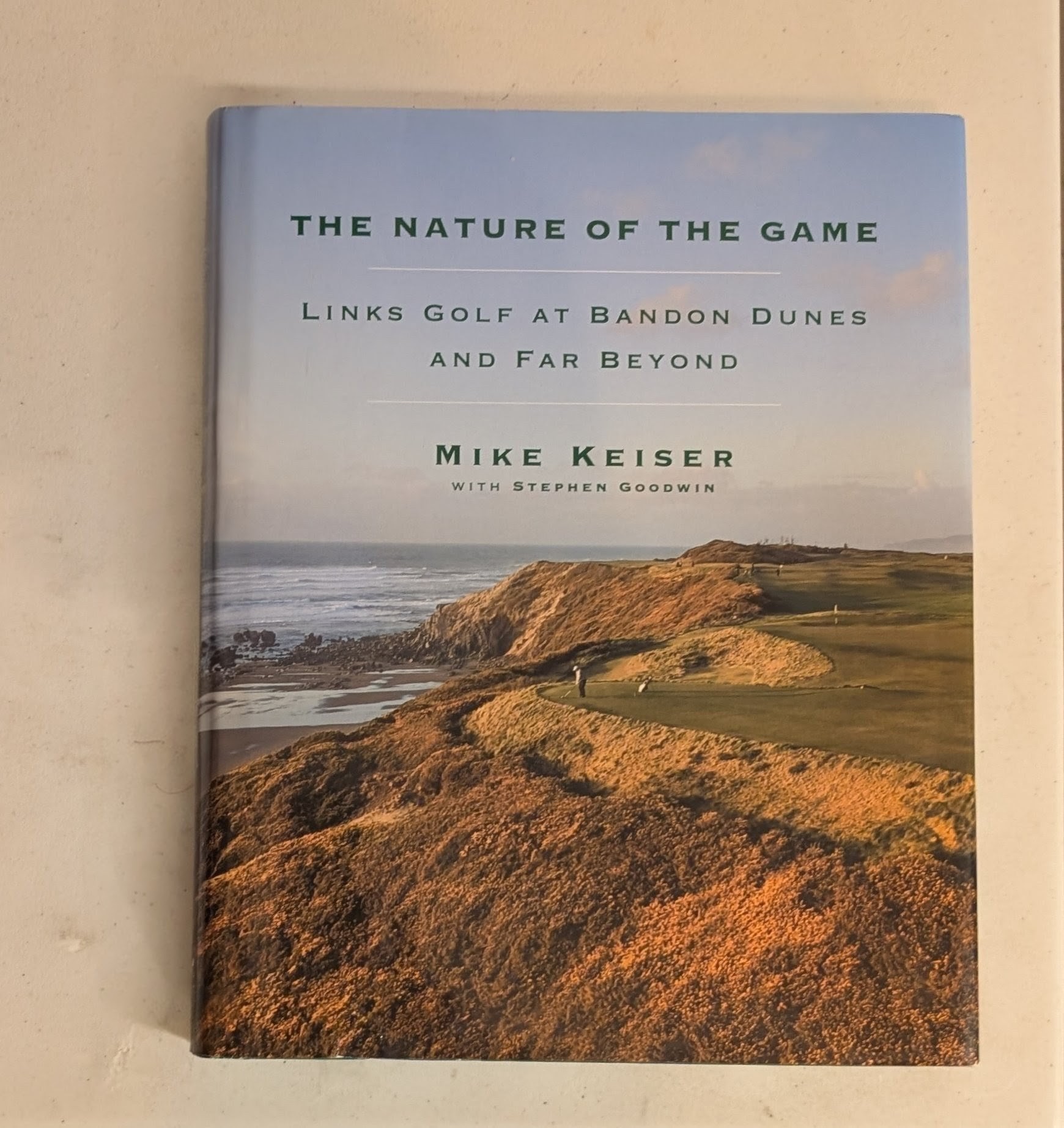 The Nature of the Game / Links Golf at Bandon Dunes and Far Beyond