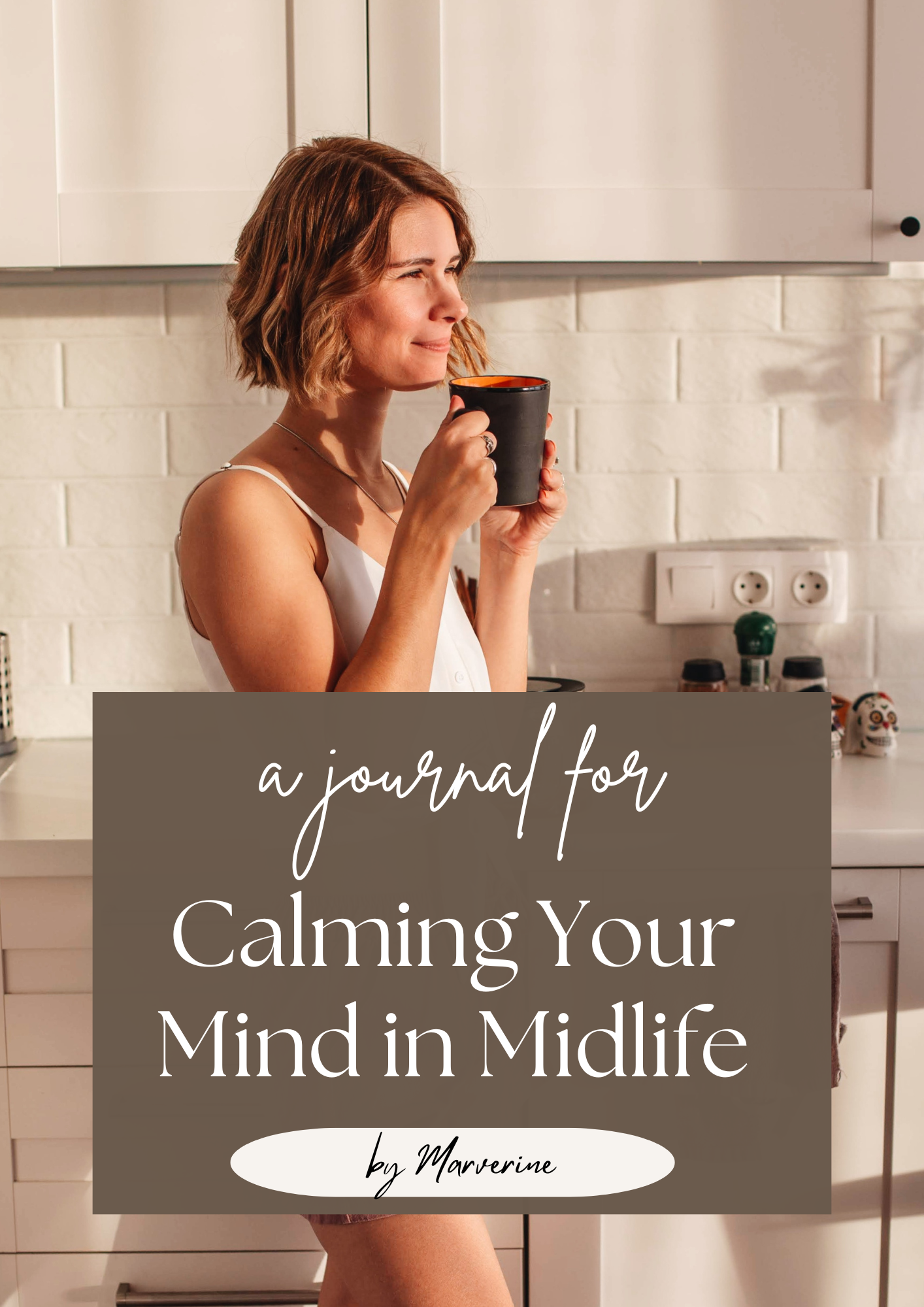 Calming Your Mind in Midlife (Digital Journal)