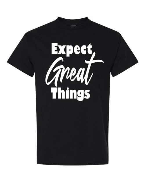 Encouraging Uplifting T-shirt Expect Great Things, Graphic Tee, Short sleeve,