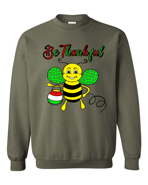 Be Thankful Bee Sweatshirt