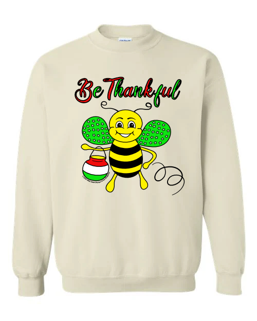 Be Thankful Bee Sweatshirt