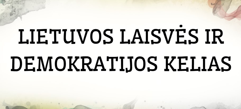 Lietuvos laisvės ir demokratijos kelias