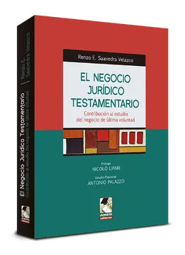 Saavedra - El negocio jurídico testamentario