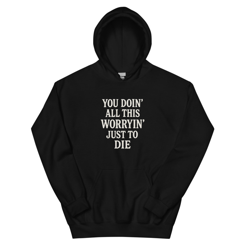Reel Style - Y.D.A.T.W.J.T.D HOODIE