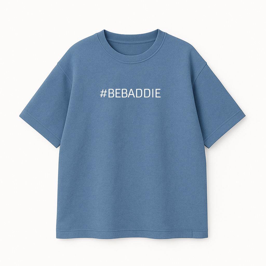 #BEBADDIE: Official Brand Statement Oversized Tee
