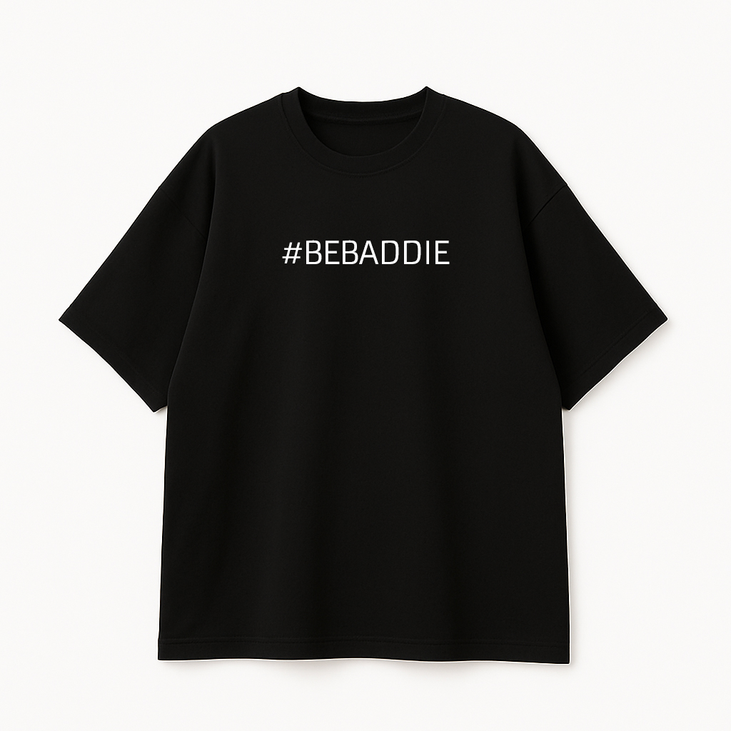 #BEBADDIE: Official Brand Statement Oversized Tee