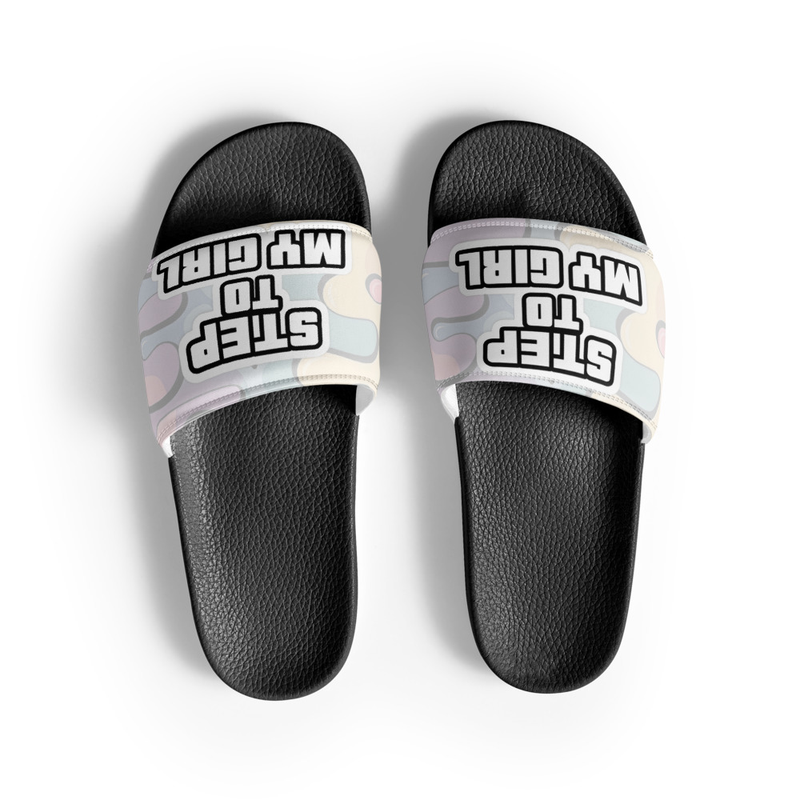 Men’s slides Step to my girl